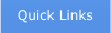Quick Links